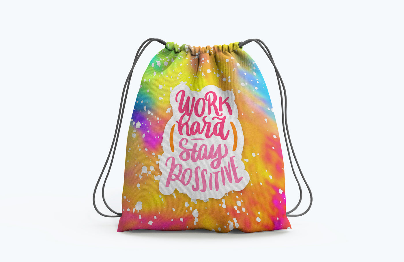 Drawstring Bag with caption Work hard Stay Positive