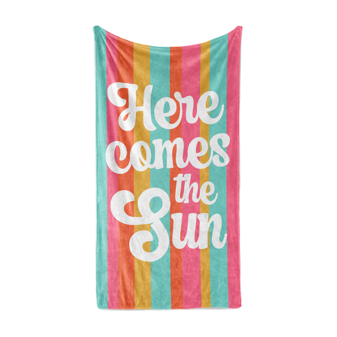 Towel With Caption Here comes the sun