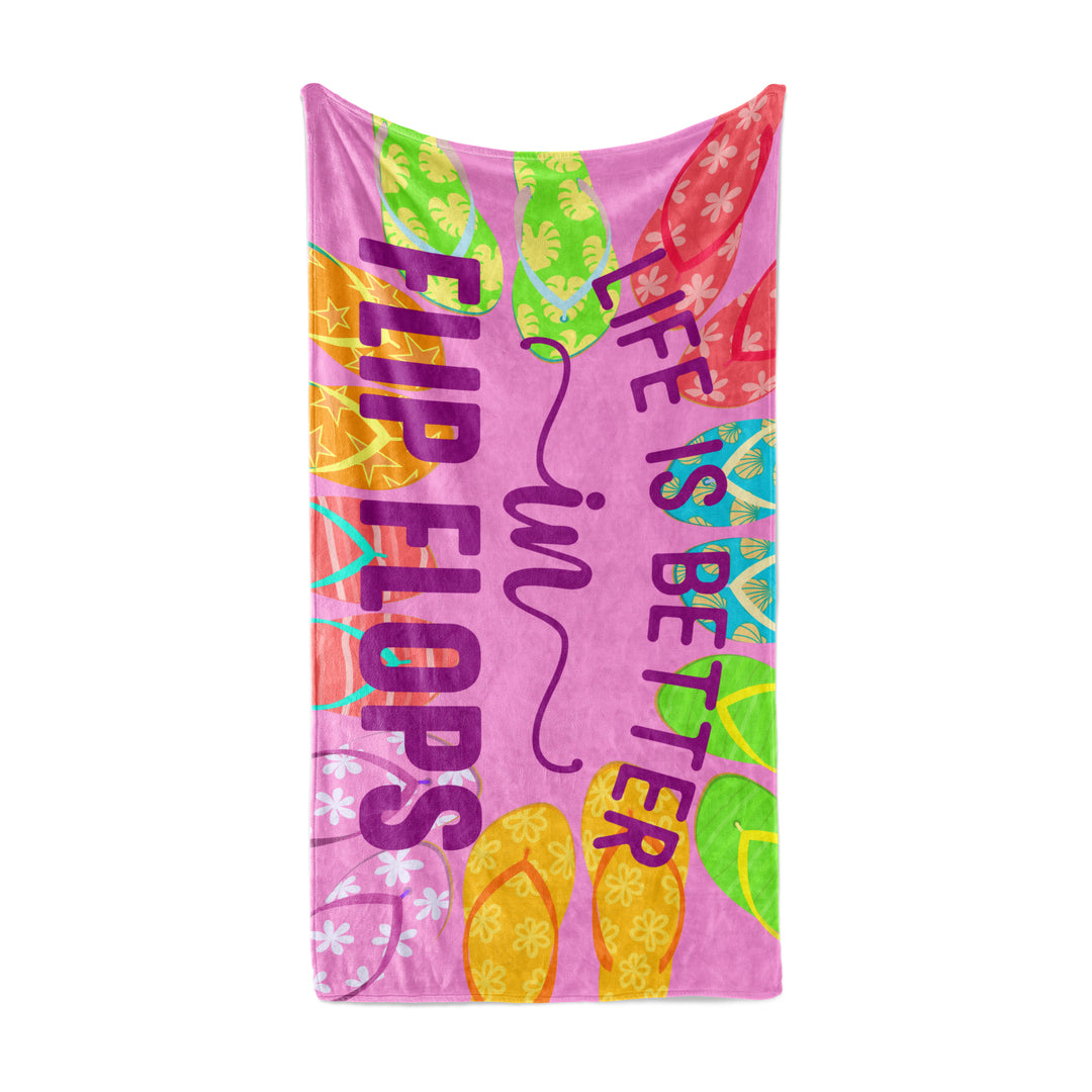 Beach Towel With Caption Life is better in Flip Flop