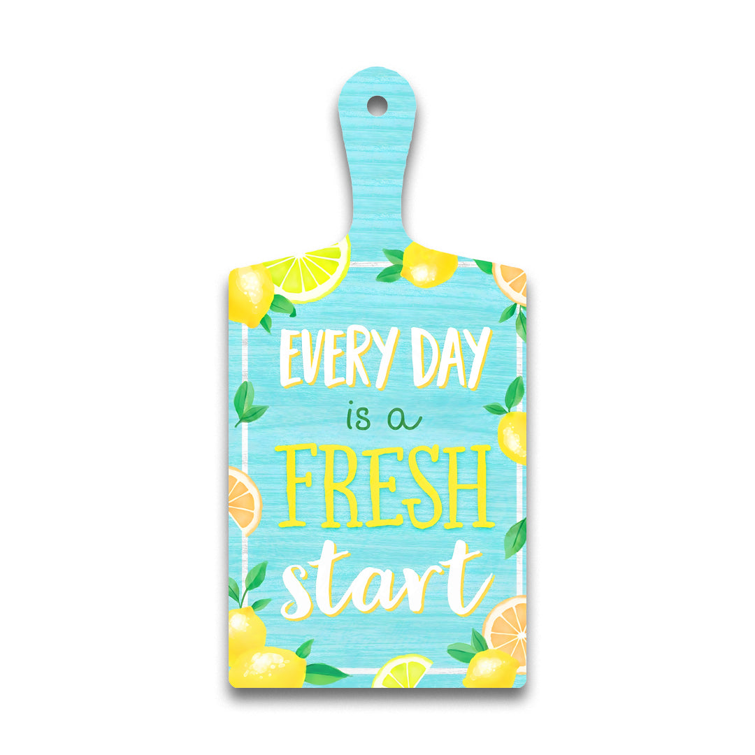 Wooden Cutting Board With Caption Everyday Is Fresh Start